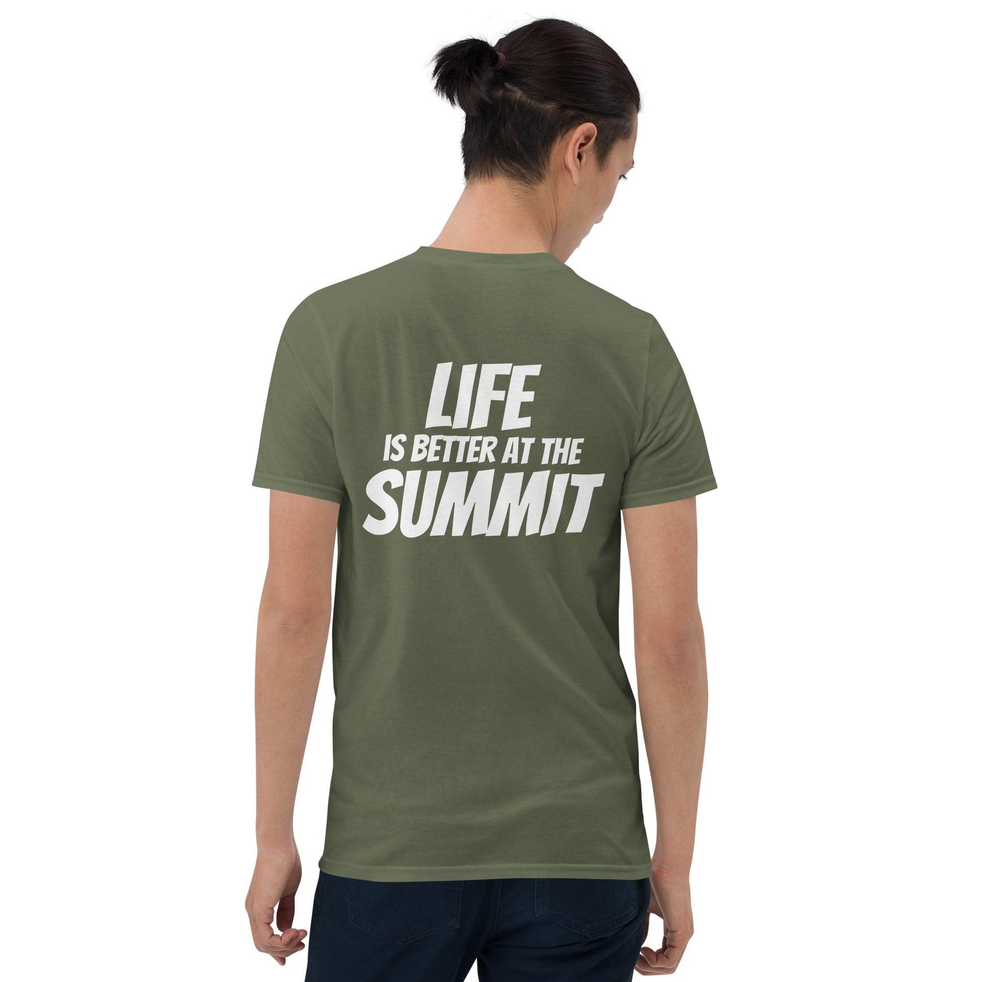 Camiseta unisex - "Life Is Better At The Summit" - F*ckSummer