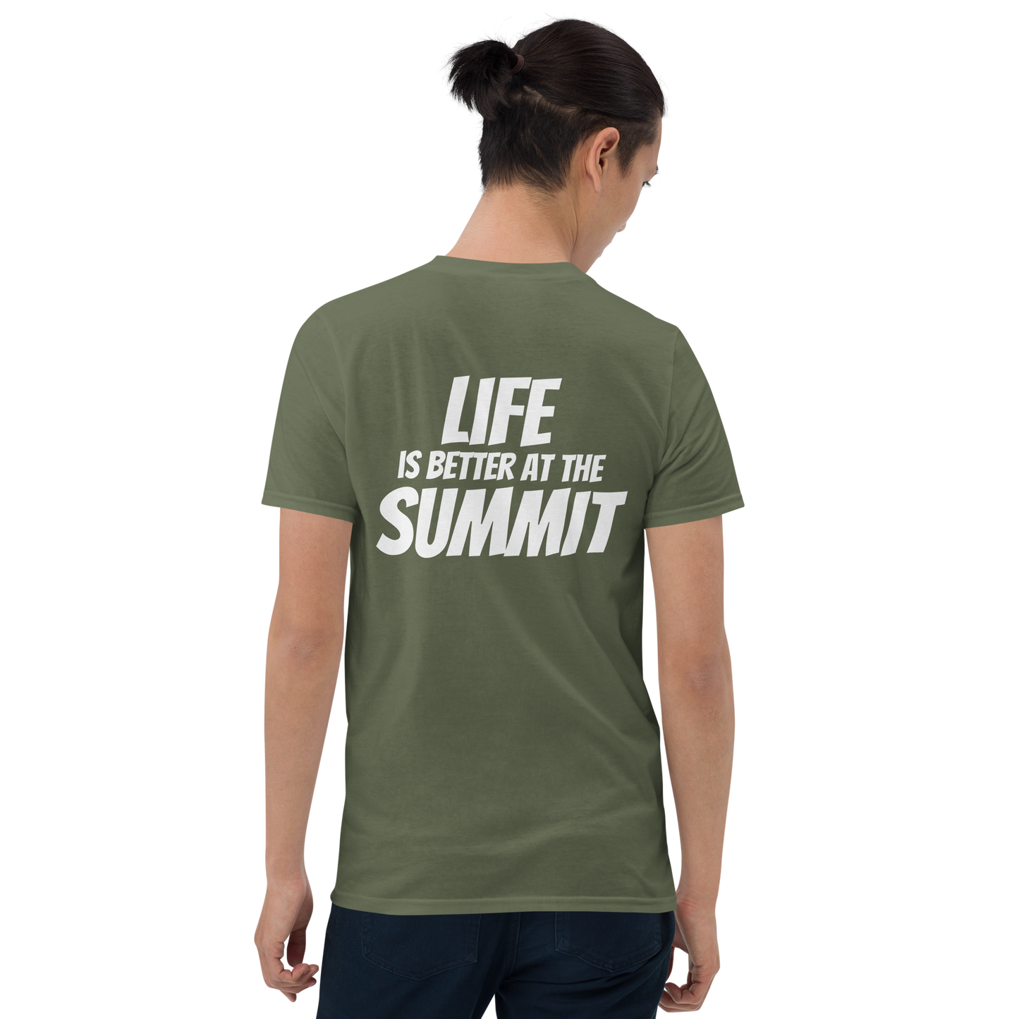 Unisex T-shirt - "Life Is Better At The Summit"