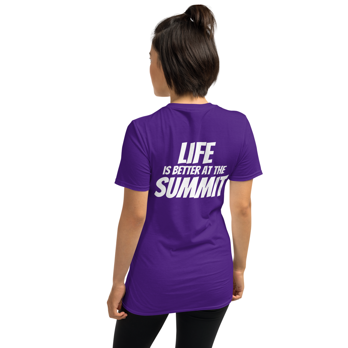 Unisex T-shirt - "Life Is Better At The Summit"