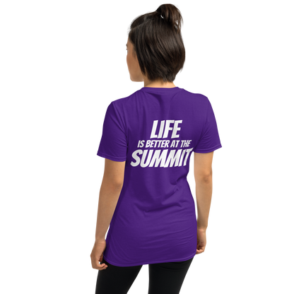 Camiseta unisex - "Life Is Better At The Summit"