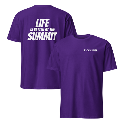 Camiseta unisex - "Life Is Better At The Summit"