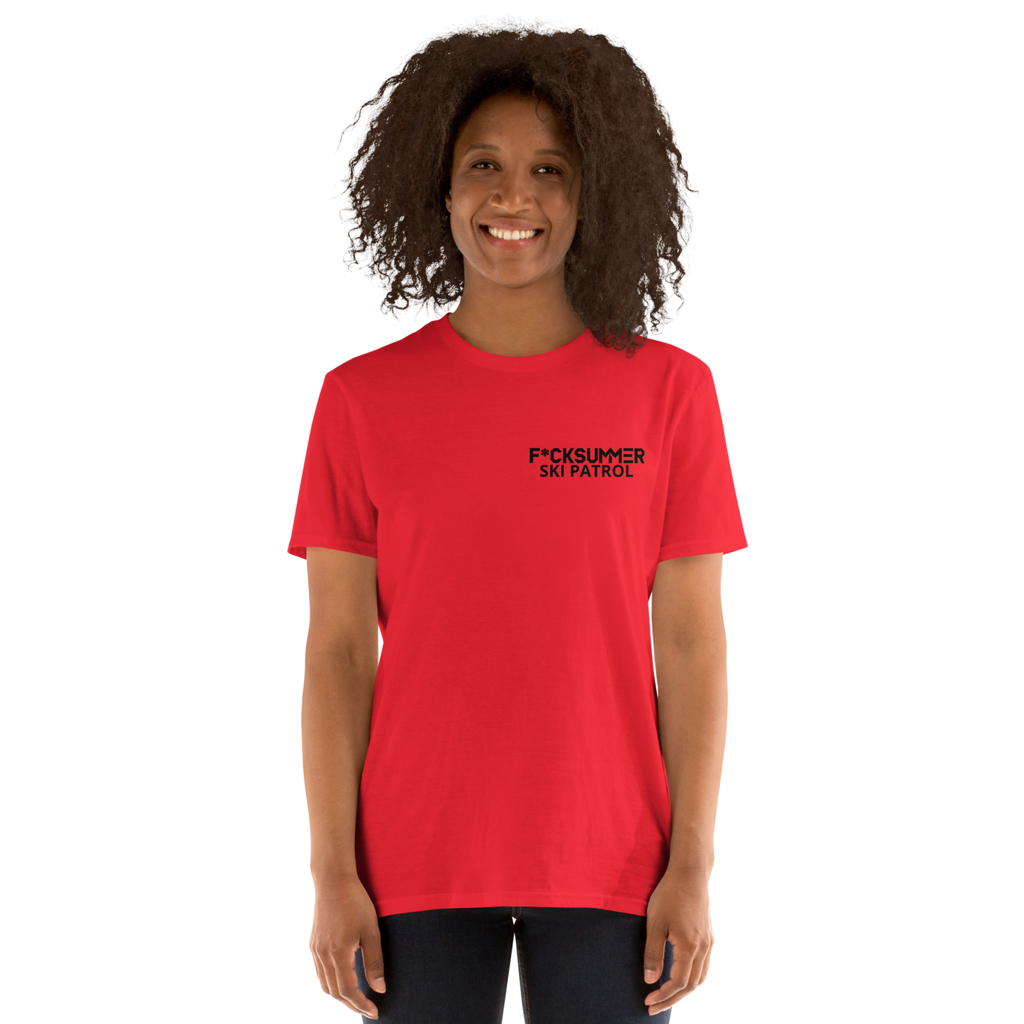 Unisex T-Shirt - "F*ckSummer Ski Patrol"