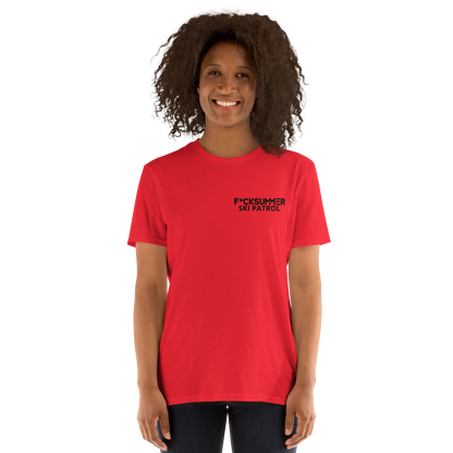 Camiseta unisex - "F*ckSummer Ski Patrol"