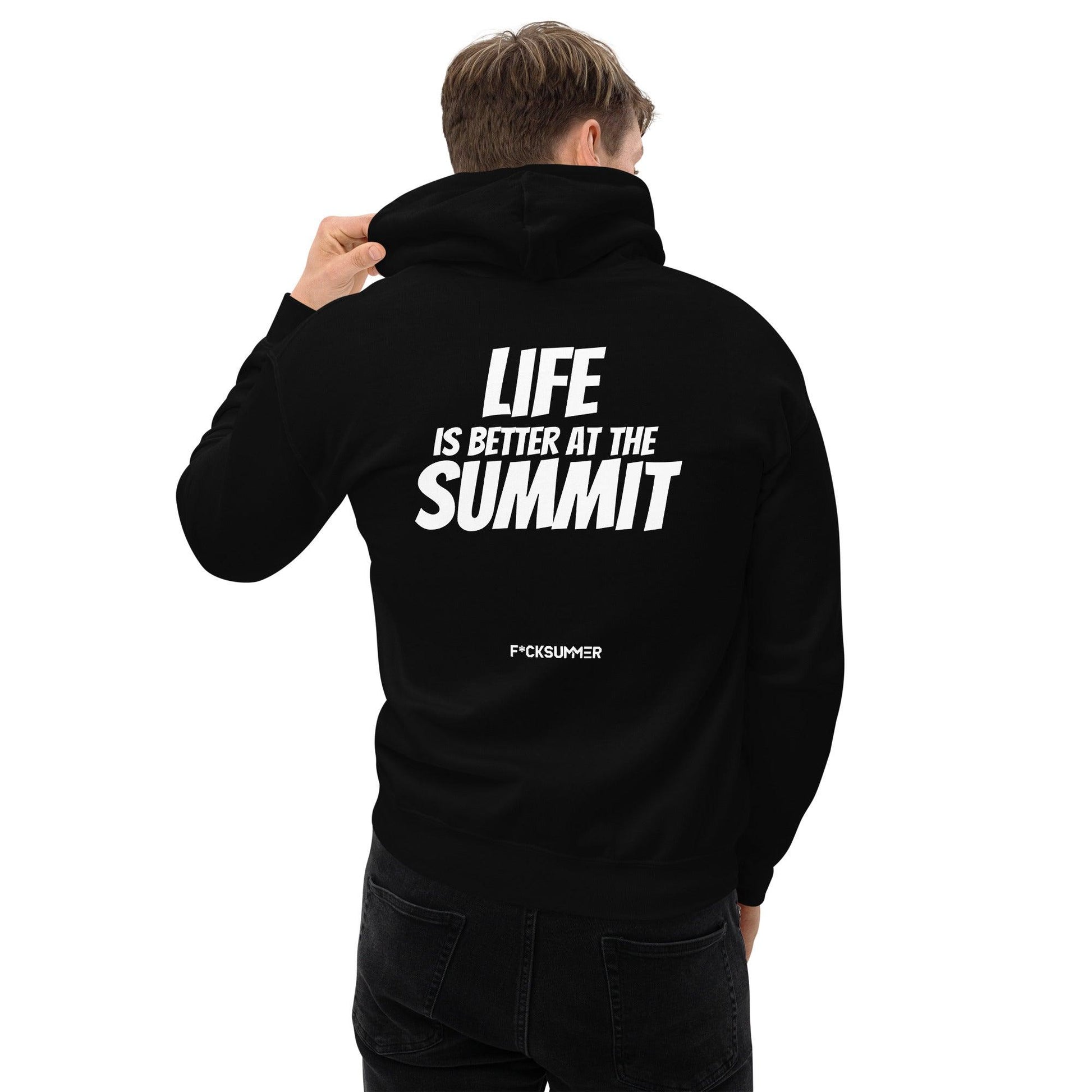 Sudadera con capucha Unisex - "Life Is Better At The Summit" - F*ckSummer