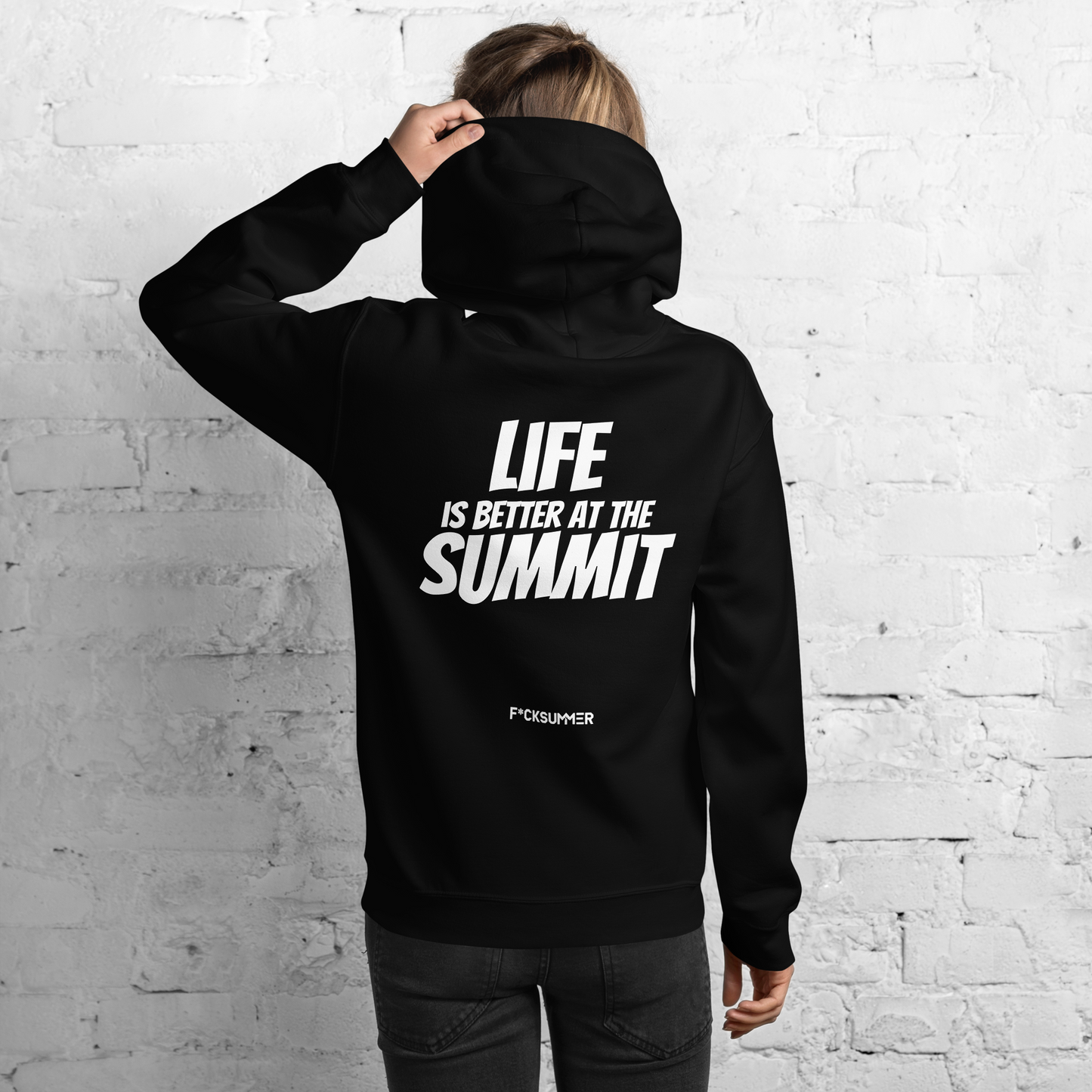 Sudadera con capucha Unisex - "Life Is Better At The Summit"