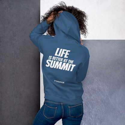 Sudadera con capucha Unisex - "Life Is Better At The Summit"