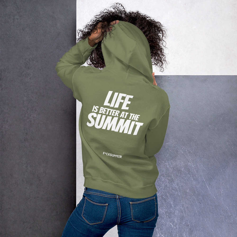 Sudadera con capucha Unisex - "Life Is Better At The Summit"