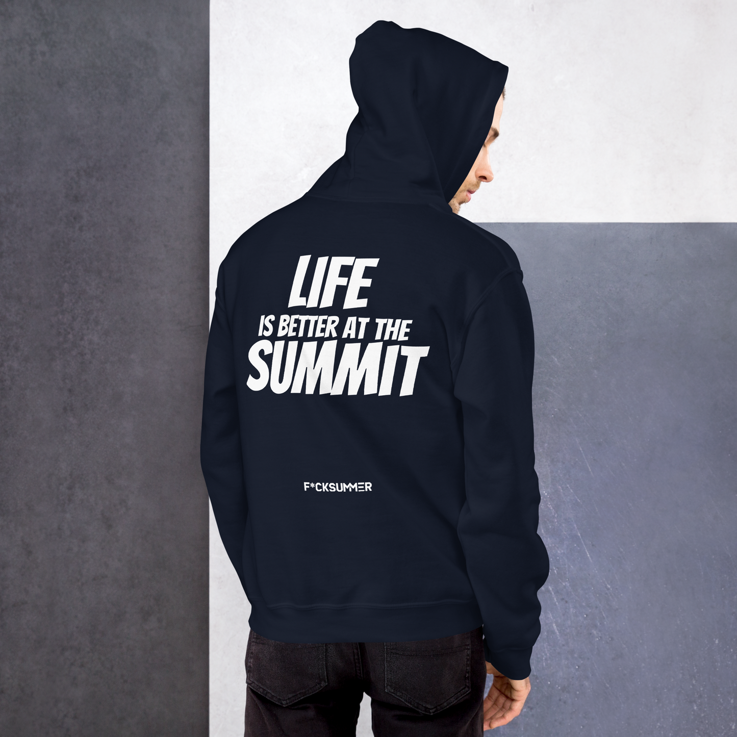 Sudadera con capucha Unisex - "Life Is Better At The Summit"